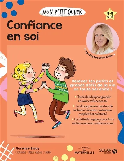 Mon p'tit cahier confiance en soi : 4-8 ans