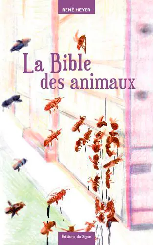 Fables & contrefables. La Bible des animaux