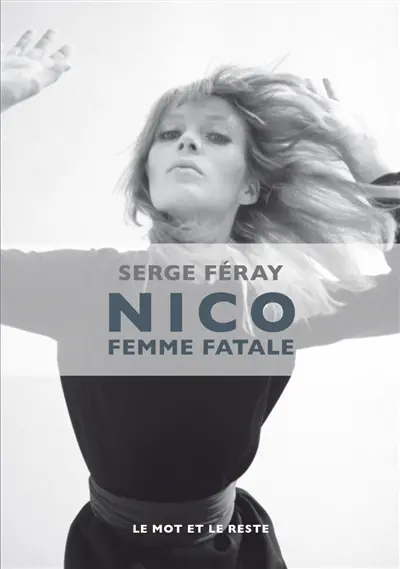 Nico : femme fatale