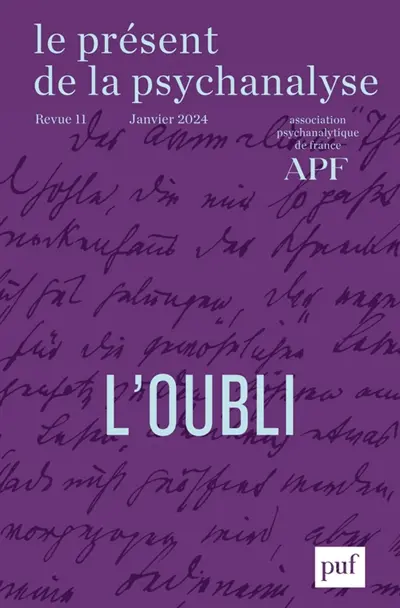 Le présent de la psychanalyse, n° 11. L'oubli