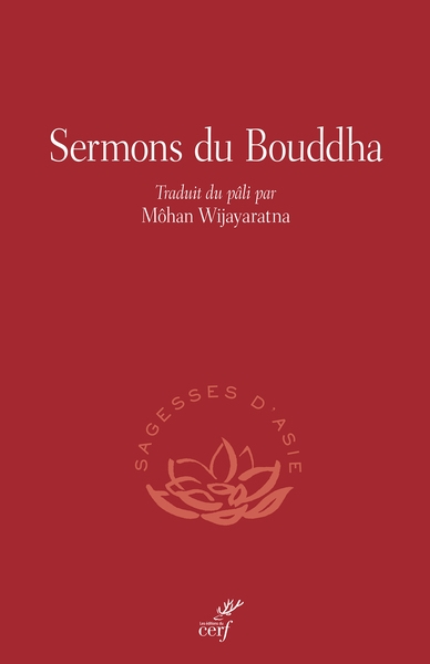 Sermons du Bouddha : le canon primitif