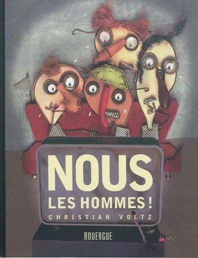 Nous, les hommes !