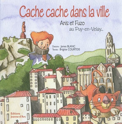 Cache-cache dans la ville : Anis et Fuzo au Puy-en-Velay...