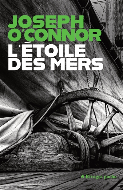 L'Etoile des mers : adieu à la vieille Irlande