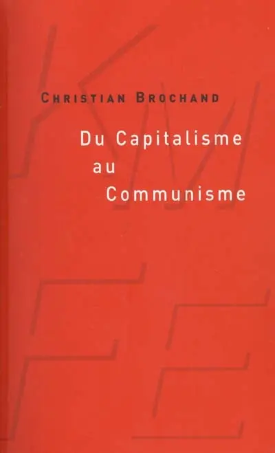 Du capitalisme au communisme : le chemin est long et tortueux