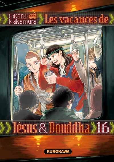 Les vacances de Jésus & Bouddha. Vol. 16