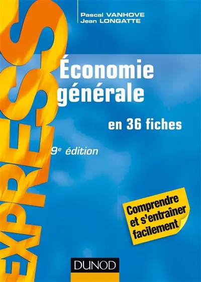 Economie générale : en 36 fiches