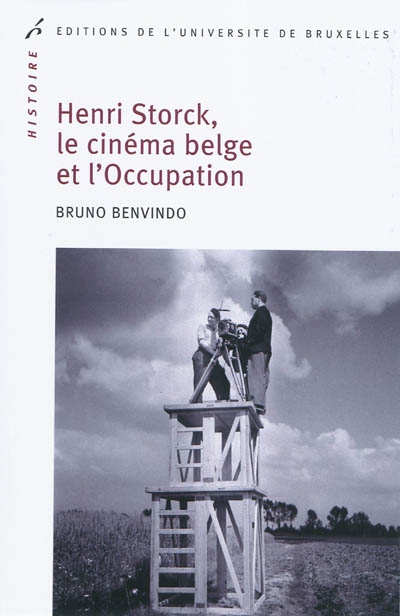 Henri Storck, le cinéma belge et l'Occupation
