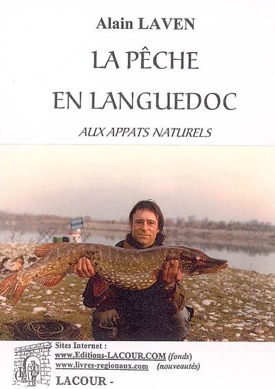 La pêche en Languedoc aux appâts naturels