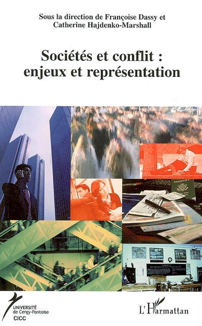 Cahiers du CICC, n° 17. Le conflit : enjeux et représentation, 1. Civilisation