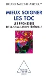 Mieux soigner les TOC : les promesses de la stimulation cérébrale