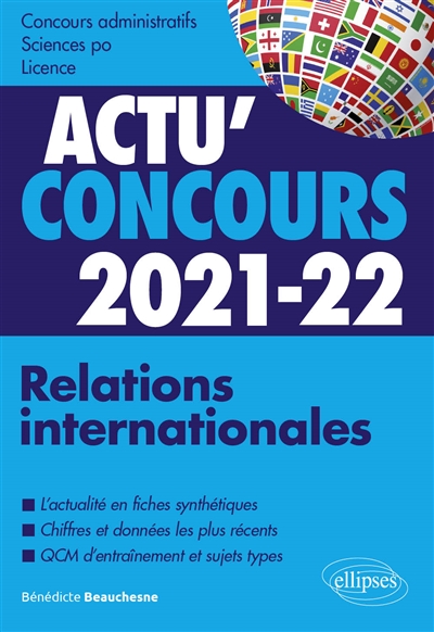 Relations internationales, 2021-2022 : cours et QCM : concours administratifs, Sciences Po, licence
