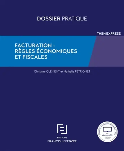 Facturation : règles économiques et fiscales