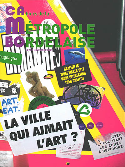 CaMBo : cahiers de la métropole bordelaise, n° 20. La ville qui aimait l'art ?
