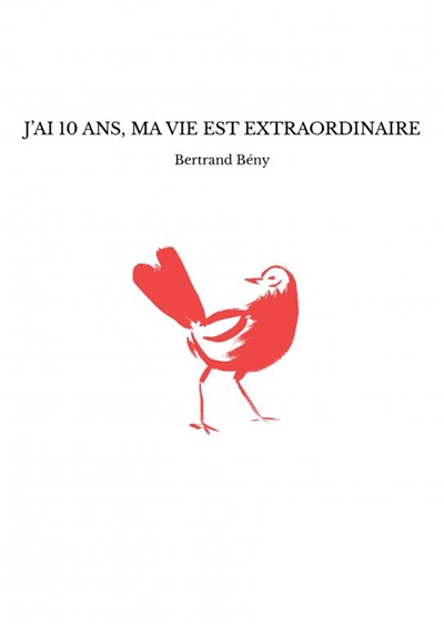 J ?AI 10 ANS, MA VIE EST...
