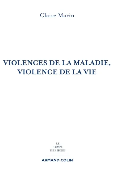 Violences de la maladie, violence de la vie