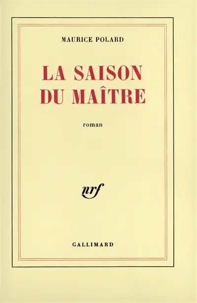 La Saison du maître