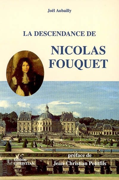 La descendance de Nicolas Fouquet