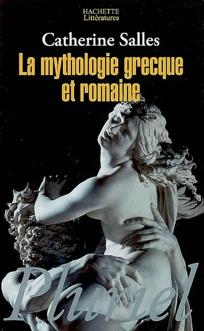 La mythologie grecque et romaine
