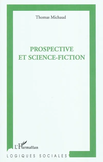 Prospective et science-fiction