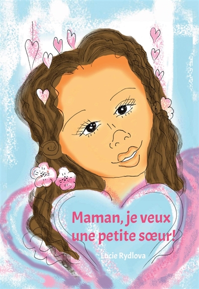 Maman, je veux une petite...