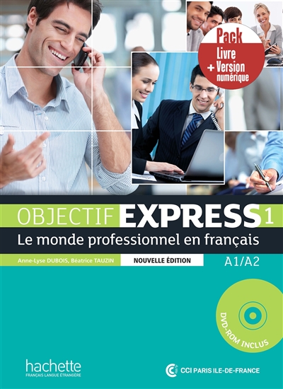 Objectif express 1 : le monde professionnel en français, A1-A2 : pack livre + version numérique