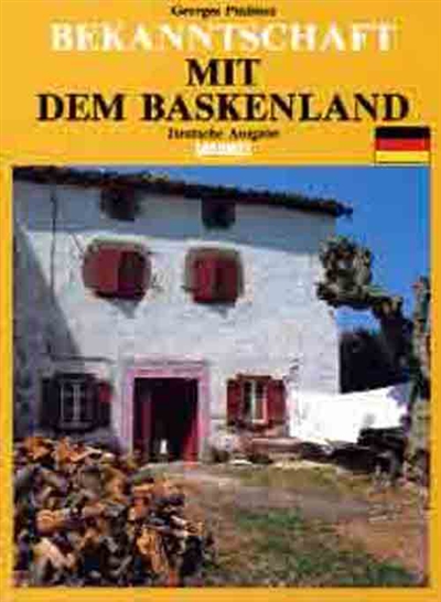 Bekanntschaft mit dem Baskenland : deutsche Ausgabe