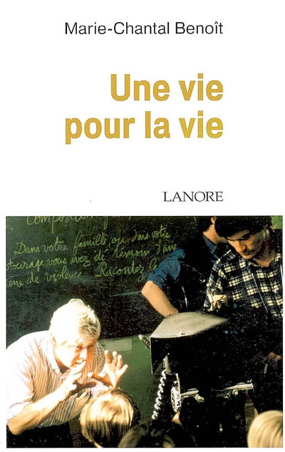 Une vie pour la vie