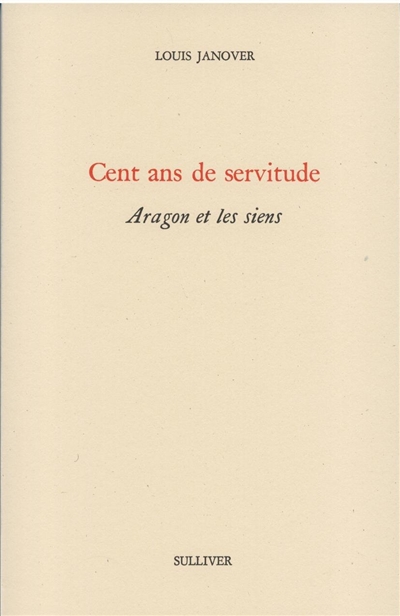Cent ans de servitude :...