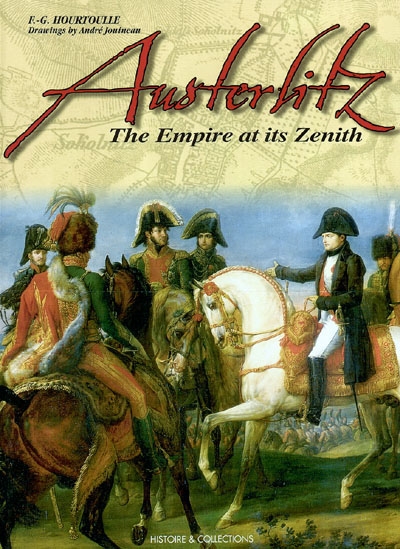Austerlitz : the Empire at its zenith