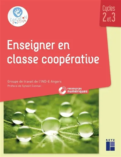 Enseigner en classe coopérative : cycles 2 et 3