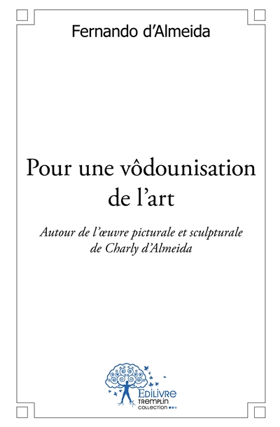 Pour une vôdounisation de...