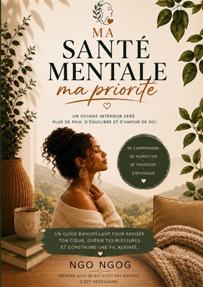 MA SANTE MENTALE, MA...
