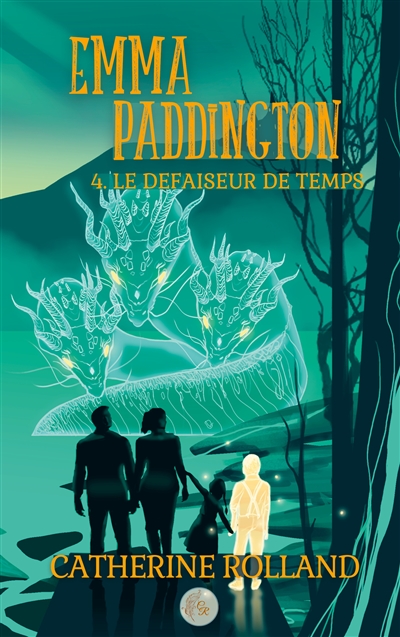 Emma Paddington (tome 4) : Le défaiseur de temps