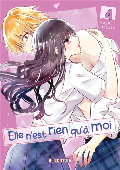 Elle n'est rien qu'à moi. Vol. 4