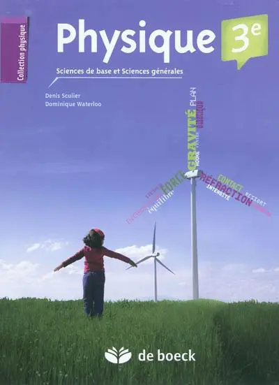 Physique 3e, science de base et sciences générales