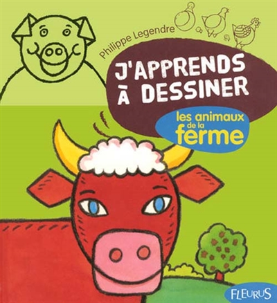 j'apprends à dessiner les animaux de la ferme