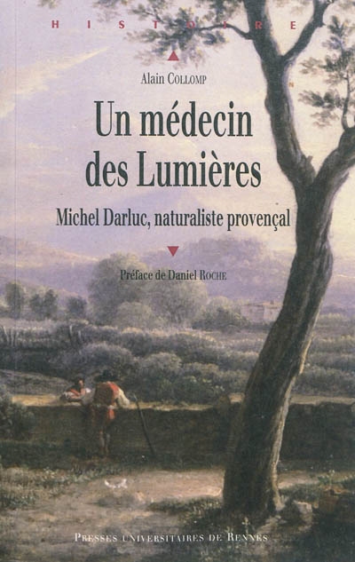 Un médecin des Lumières : Michel Darluc, naturaliste provençal