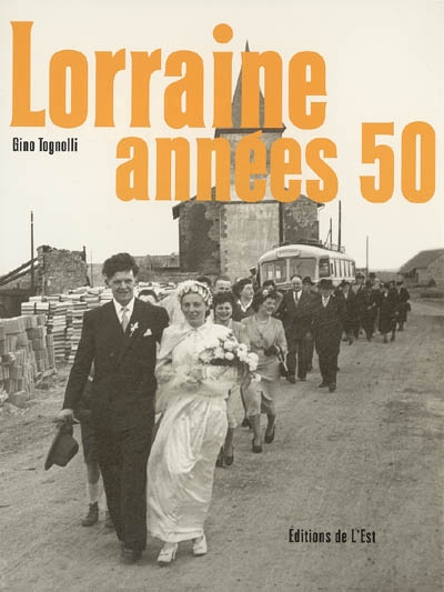 Lorraine années 50