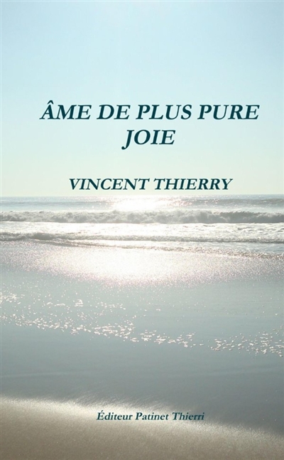 AME DE PLUS PURE JOIE