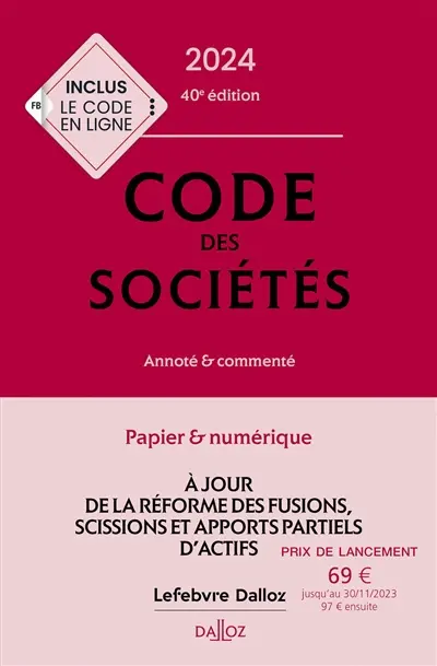 Code des sociétés 2024 : annoté & commenté