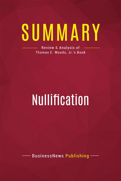 Summary : Nullification :...