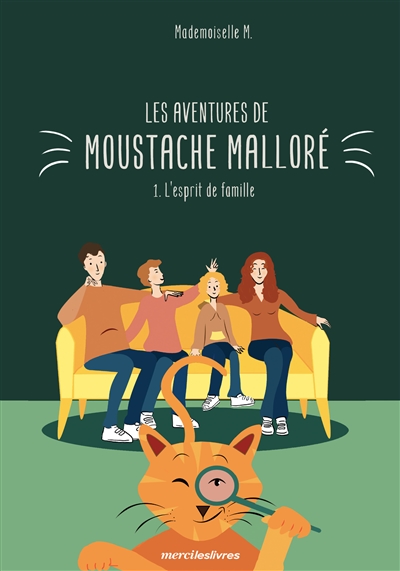 Les aventures de Moustache Malloré. Vol. 1. L'esprit de famille