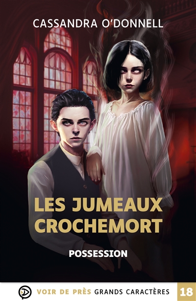 Les jumeaux Crochemort. Vol. 2. Possession