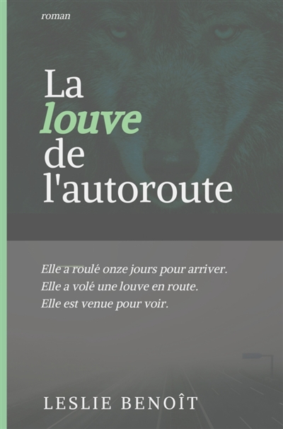 LA LOUVE DE L'AUTOROUTE