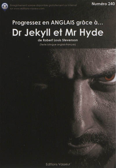 progressez en anglais grâce à... dr jekyll et mr hyde