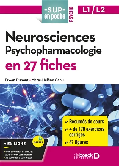 Neurosciences, psychopharmacologie en 27 fiches : L1, L2 Neurosciences, psychopharmacologie en 27 fiches : L1, L2