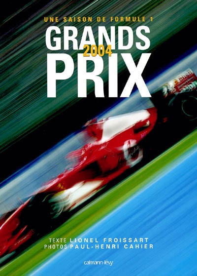 Grand Prix 2004 : une saison de formule 1