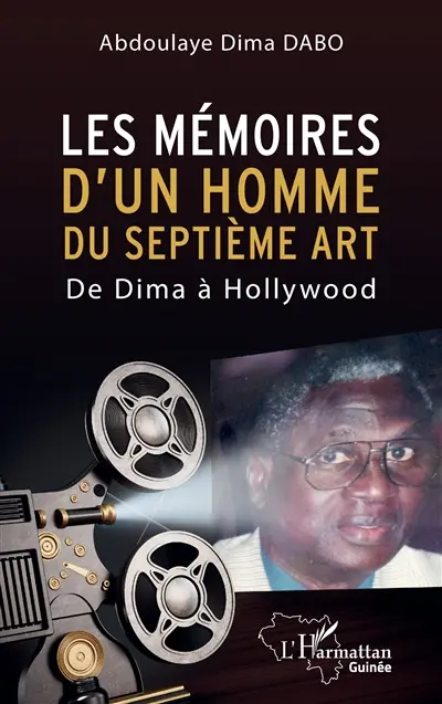 Les mémoires d'un homme du septième art : de Dima à Hollywood