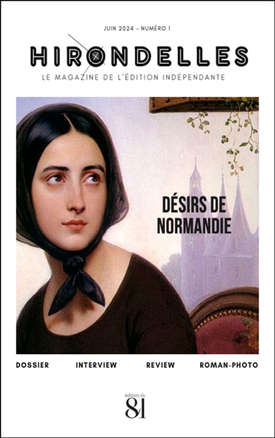 Hirondelles magazine : le magazine de l'édition indépendante, n° 1